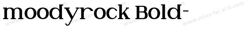 moodyrock Bold字体转换